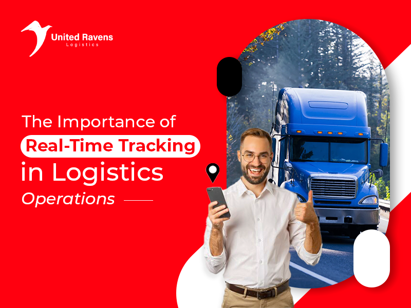 The Importance of Real-Time Tracking in Logistics Operations